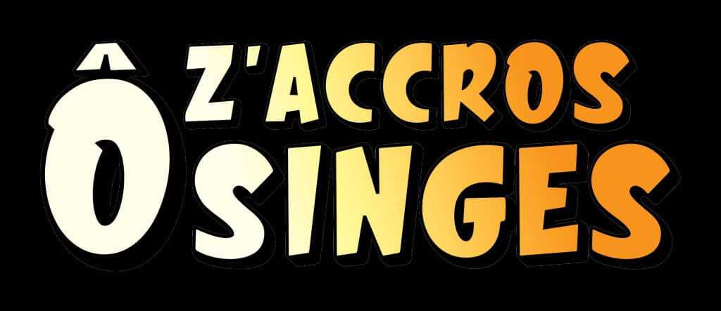 Ô z'accros singes